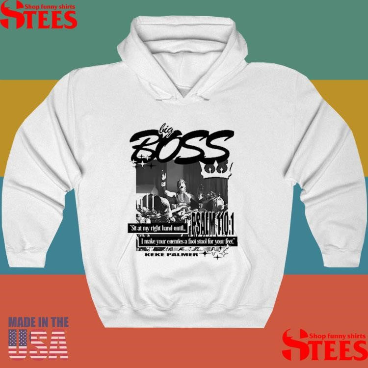 Big Boss Keke Palmer Shirts