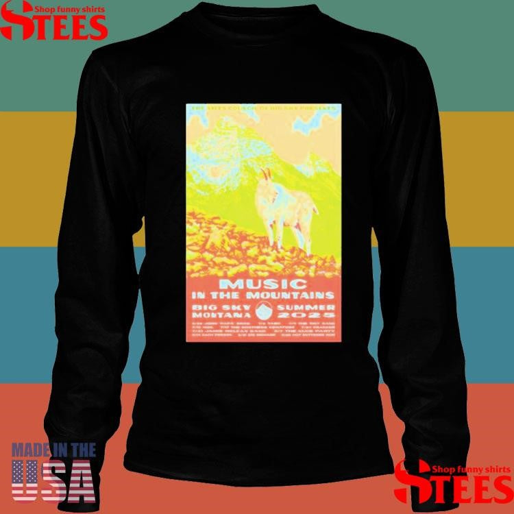 Big Sky, Mt For Music In The Mountains Moe July 10 2025 Event Poster Shirts