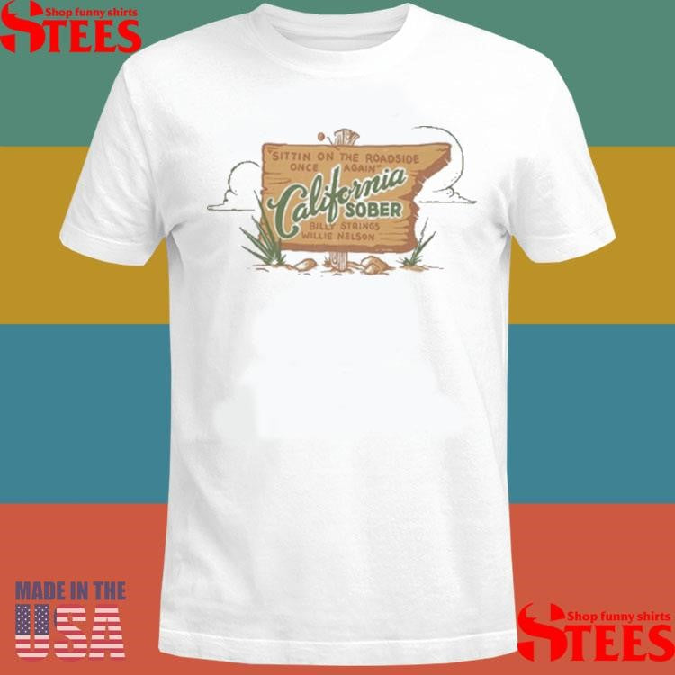 Billy Strings California Sober Shirts
