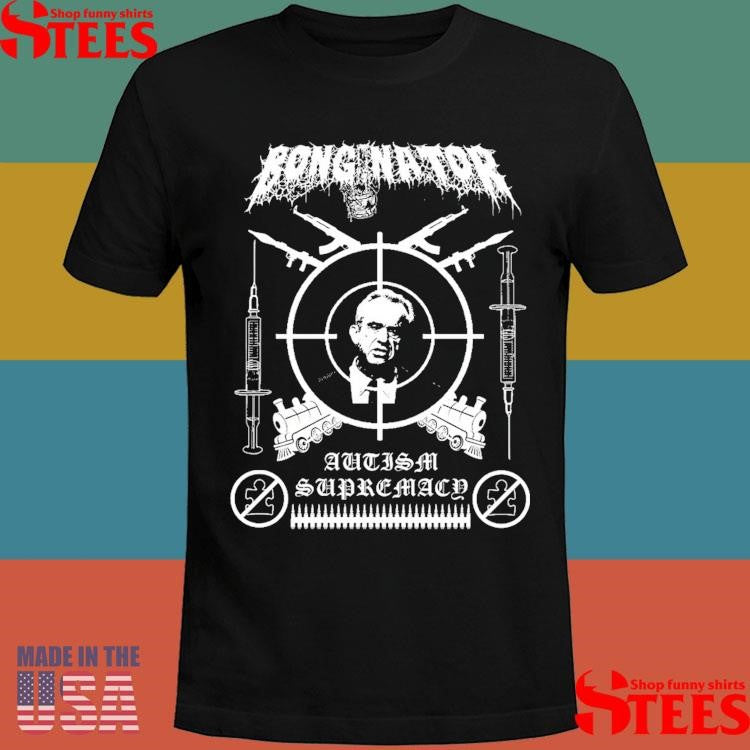 Bonginator Autism Supremacy Shirts