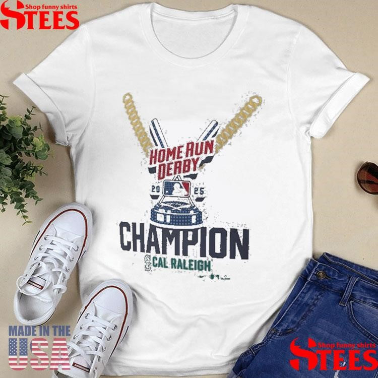 Cal Raleigh Seattle Mariners 2025 Home Run Derby Champion T-shirt