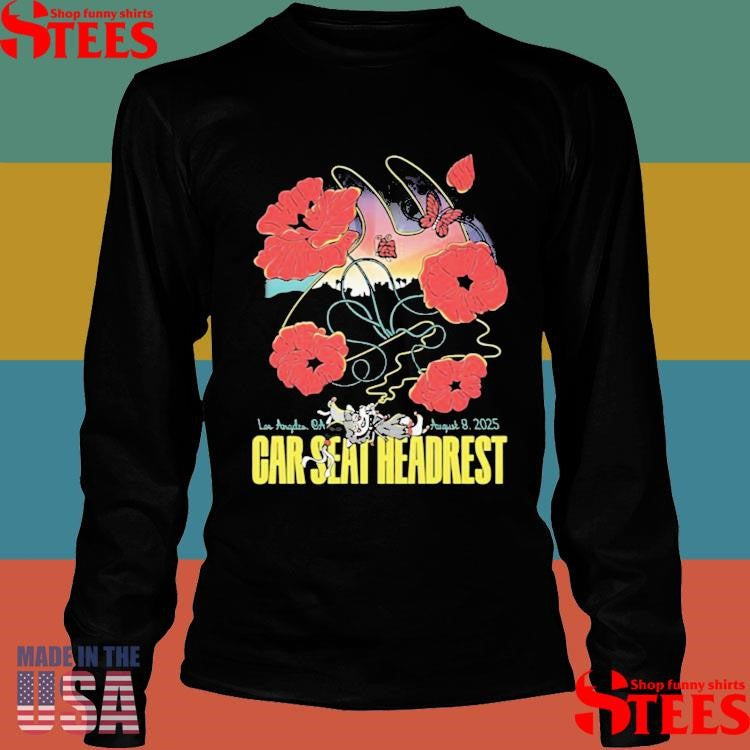 Car Seat Headrest August 8 Los Angeles Ca T-shirts