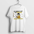 Official Cat My Energys Not For Everyone Batteries Not Included
