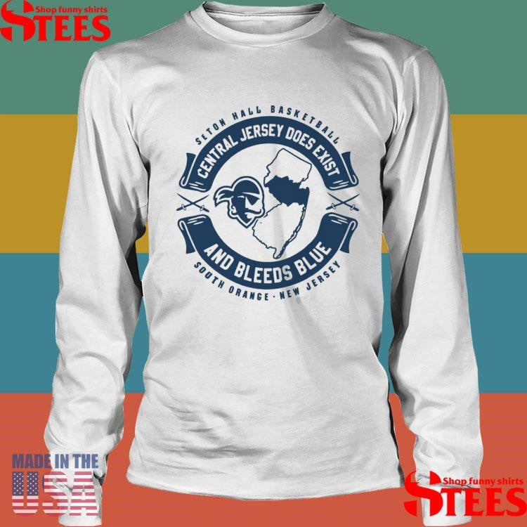 Central Jersey Does Exist And Bleeds Blue Seton Hall Basketball T-shirt
