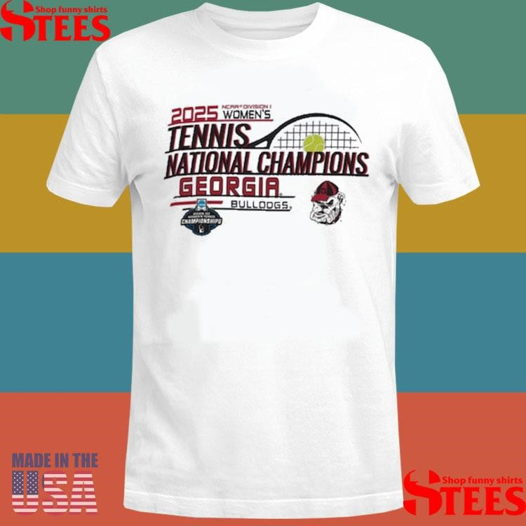 Champion White Georgia Bulldogs 2025 NCAA Women’s Tennis National Champions Shirts
