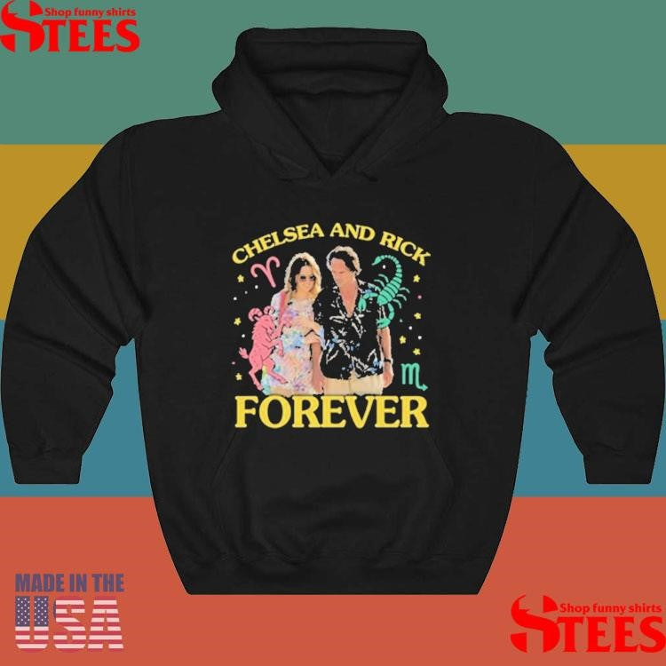 Chelsea And Rick Forever Shirts