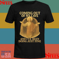 Coming Out Of My Cave And I’ve Been Doing Just Fine Lyrics Jesus Easter Shirts