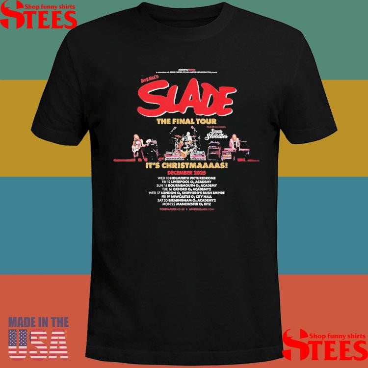 Dave Hill’s Slade The Final Tour 2025 Shirts