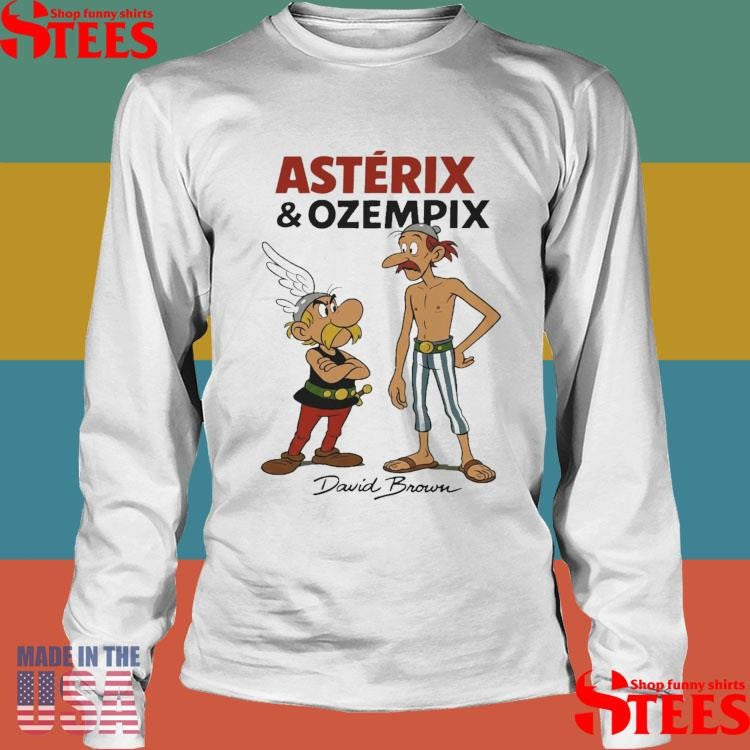 David Brown Asterix And Ozempic T-shirt
