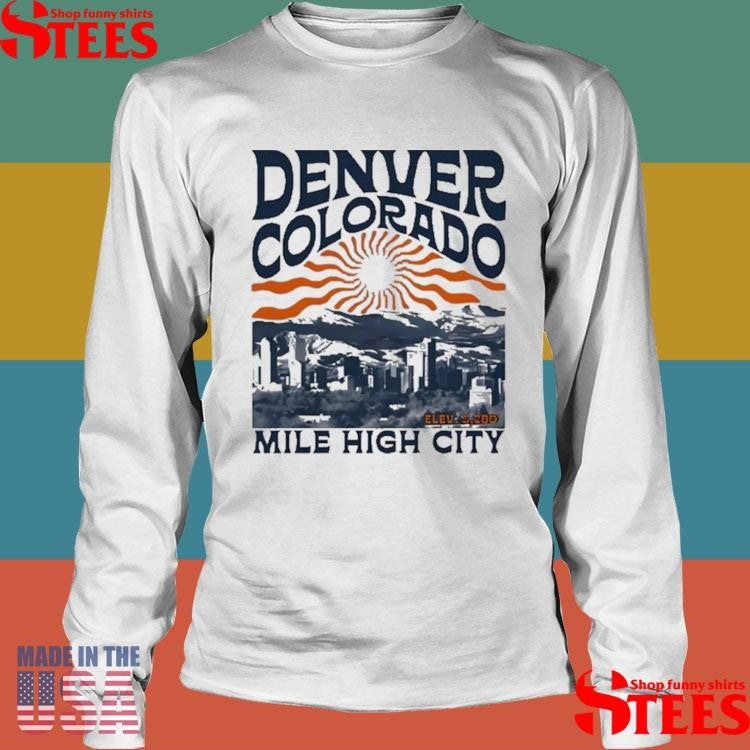 Denver Colorado Mile Higher T-shirts