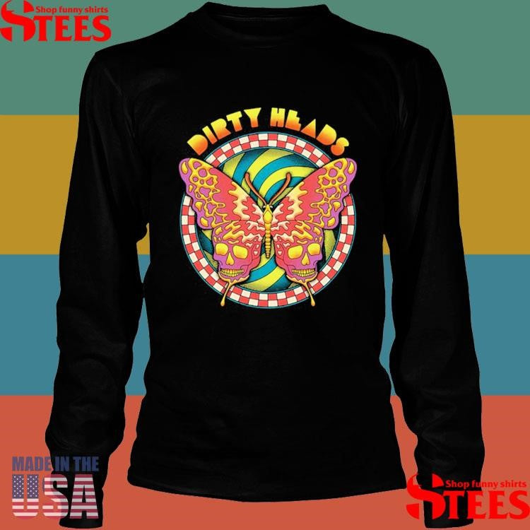 Dirty Heads Butterfly Skulls Shirts