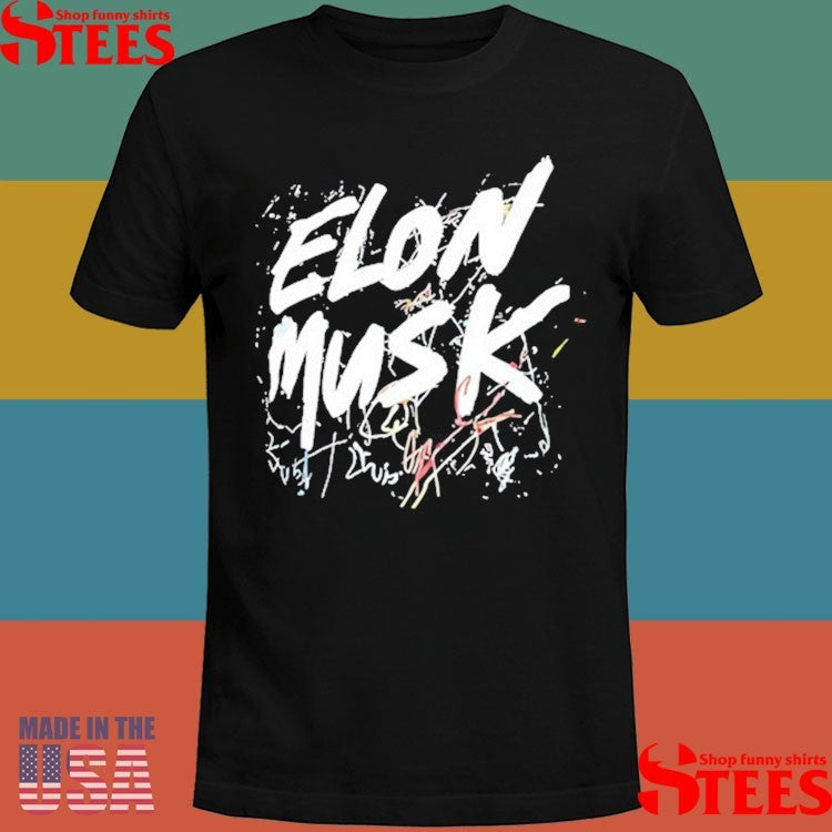 Elon Musk Text Scratchy Shirts