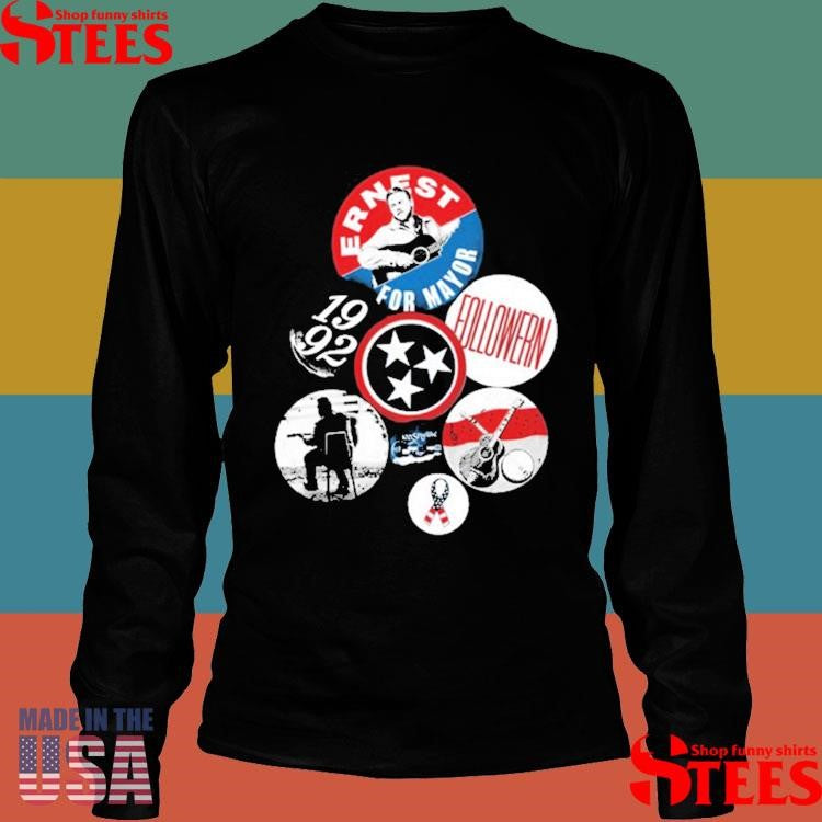 Ernest For Mayor Followern 1992 T-shirt