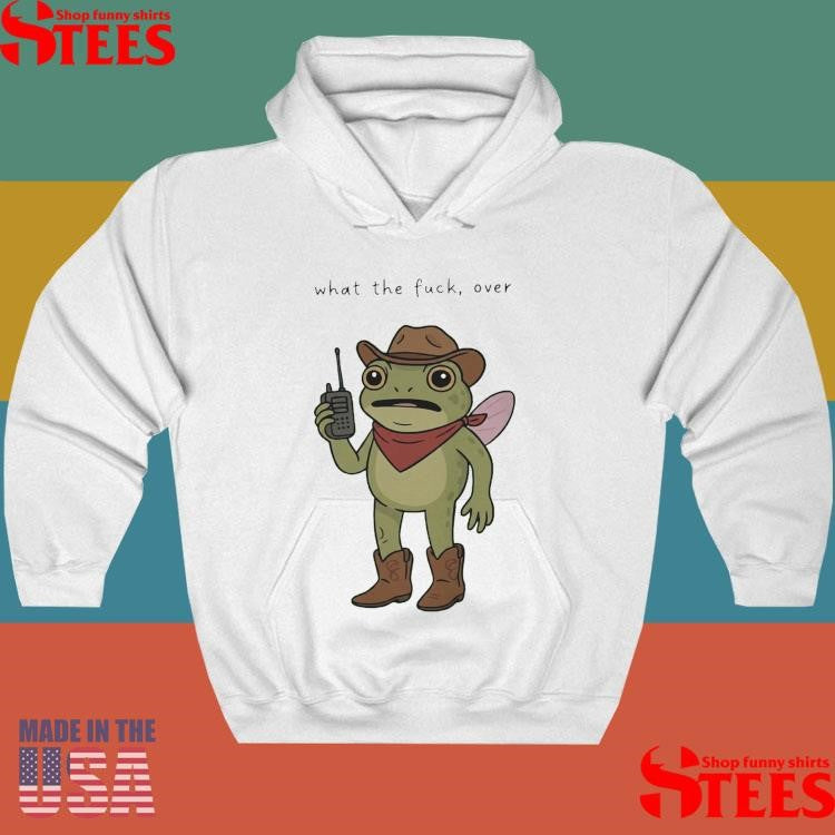 Frog Cowboy What The Fuck Over T-shirt