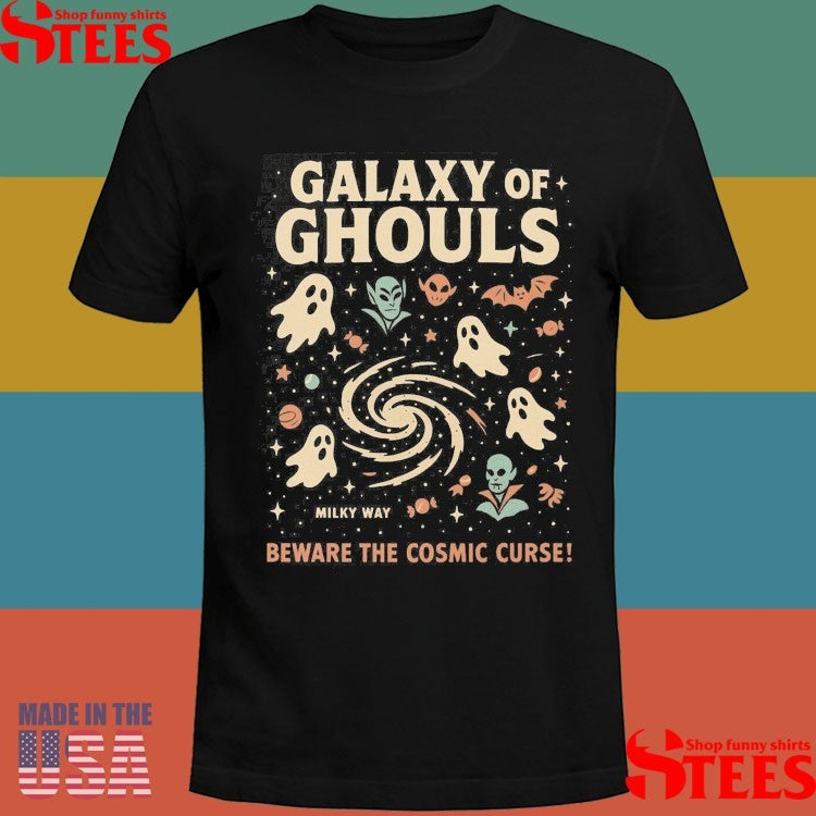 Galaxy Of Ghouls Milky Way Beware The Cosmic Curse Halloween T-shirts