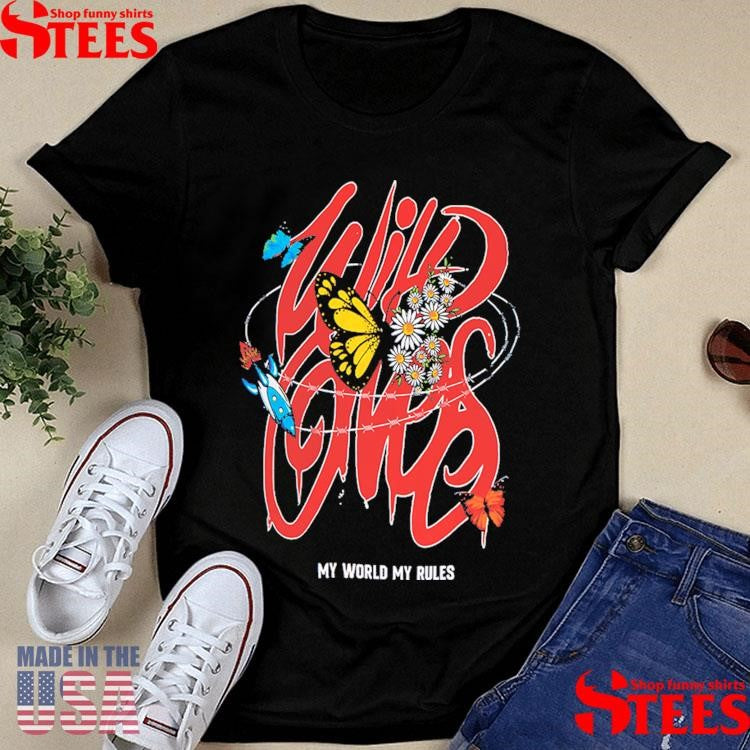 Genuine My World My Rules Shirts