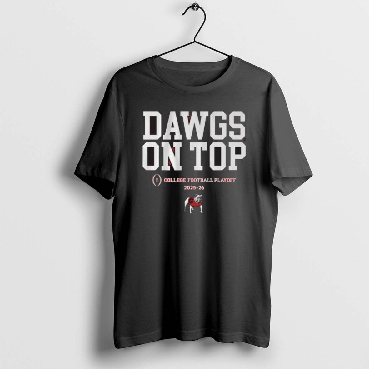 Official Georgia Football 2025 Cfp Dawgs On Top Slogan