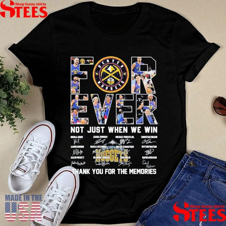 Golden State Warriors Forever Not Just When We Win Signatures Shirts