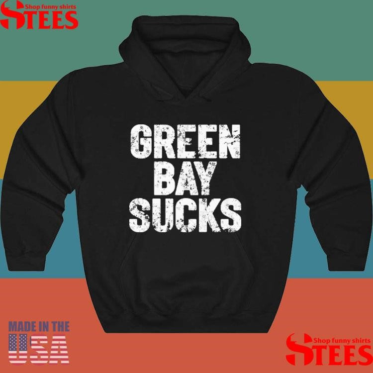 Green Bay Sucks Shirts