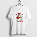 Official Grinch Santa Taking A Sick Day Because Im Sick Of You People Christmas
