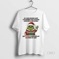 Official Grinch As I Have Grown Older Ive Learned That Pleasing Everyone Is Impossible But