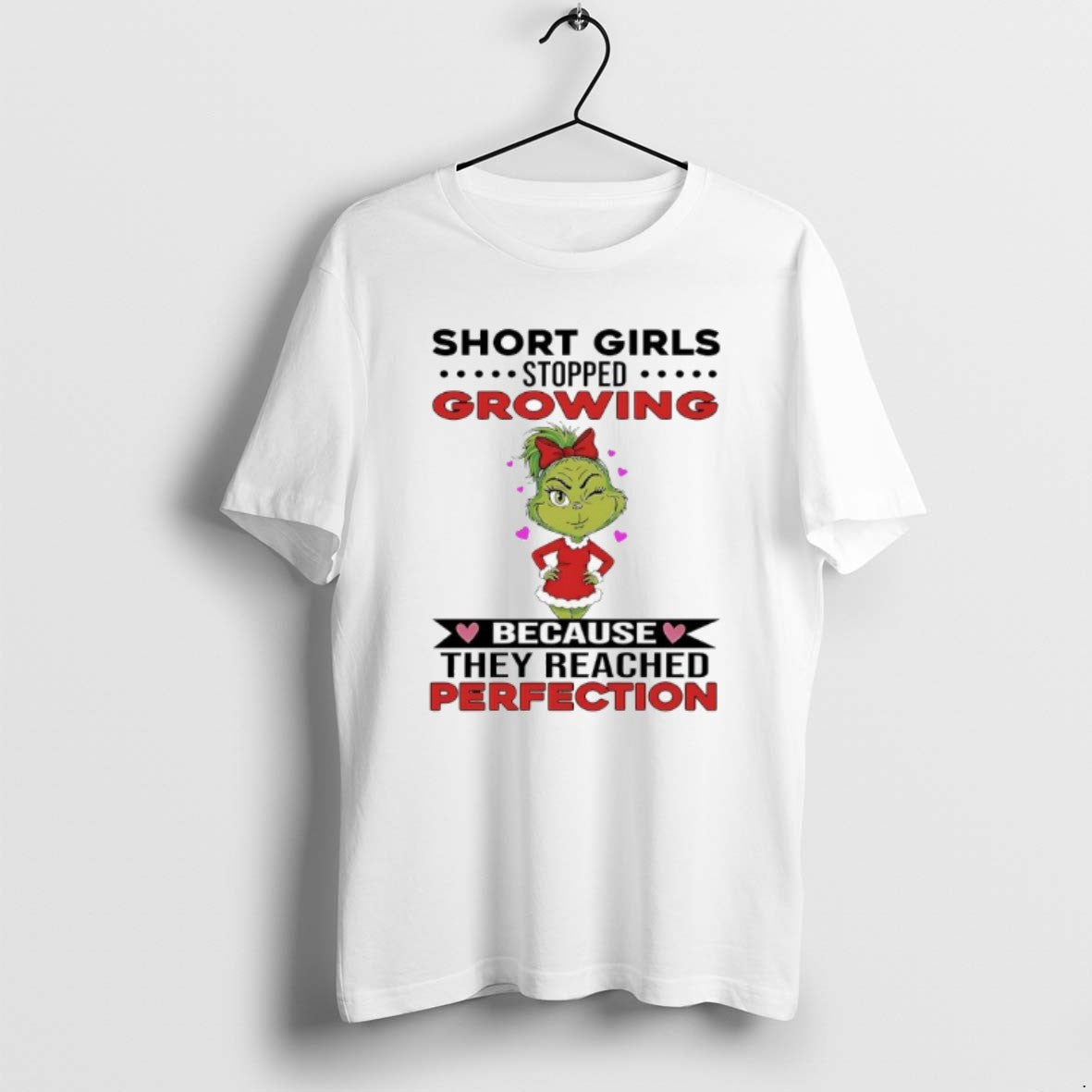 Official Grinch Short Girls Stopped Growing Because They Reached Perfection