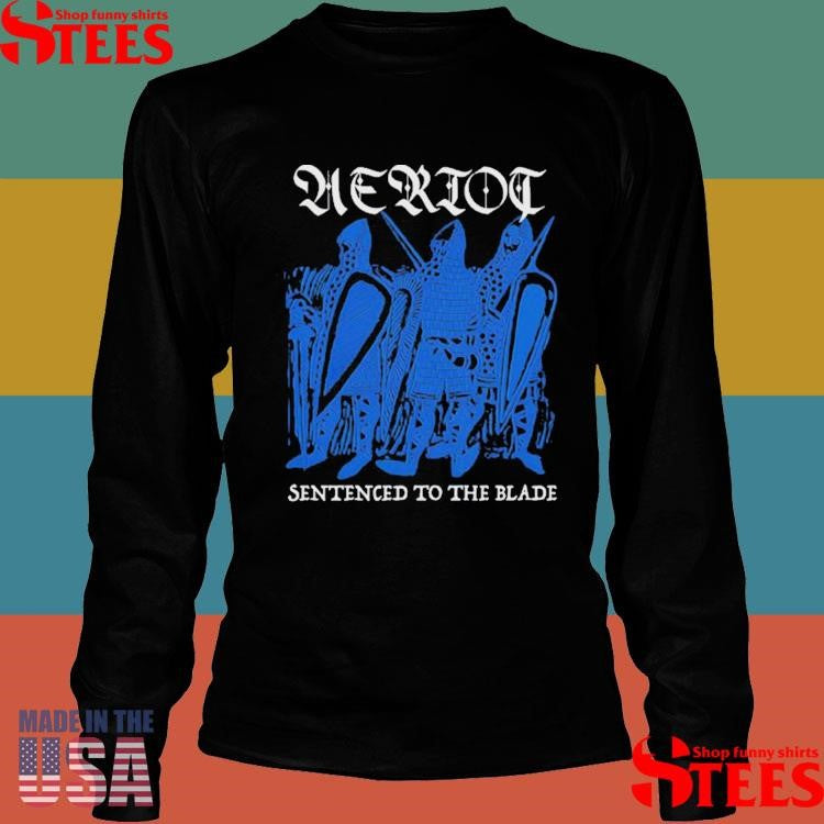 Heriot Sentenced To The Blade Shirts