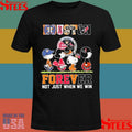 Houston Sports Teams Forever Not Just When We Win T-shirt