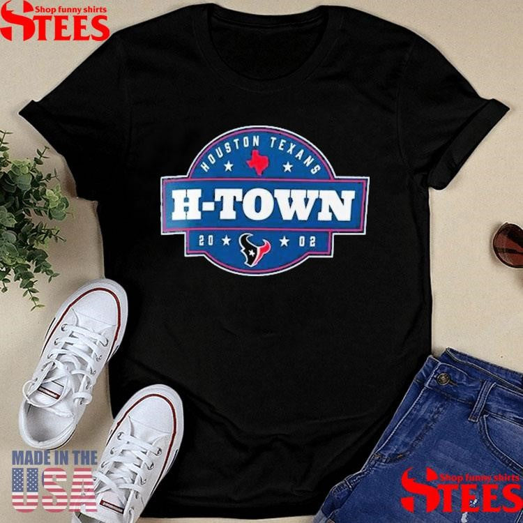 Houston Texans Hometown True Favorite T-shirt