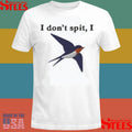 I Don’t Spit I Swallow Embroidered T-shirt