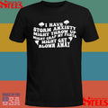 I Have Storm Anxiety Might Throw Up Groovy Mightcrap My Pants Might Get Blown Away Shirts