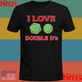 I Love Double D’s Dungeon And Dragons T-shirt