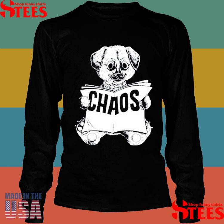 Ideologie Dogs Chaos Shirts