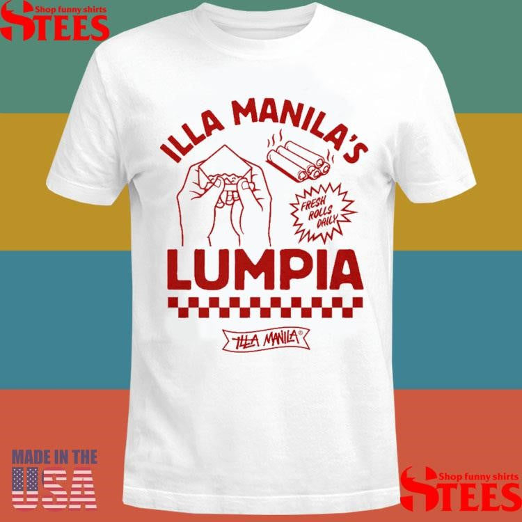 Illa Manila Lumpia Fresh Rolls Daily Shirts