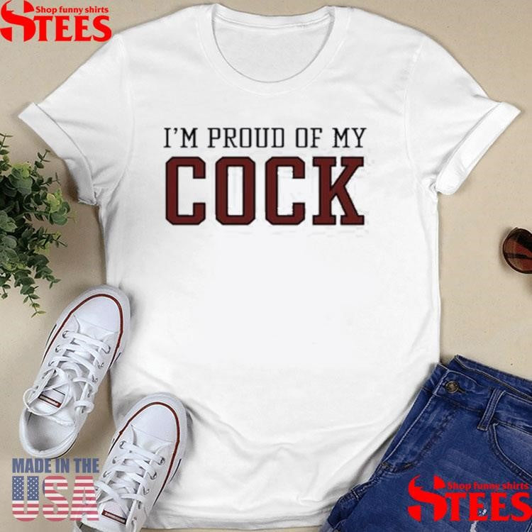 I’m Proud Of My Cock Ladies Boyfriend Shirts