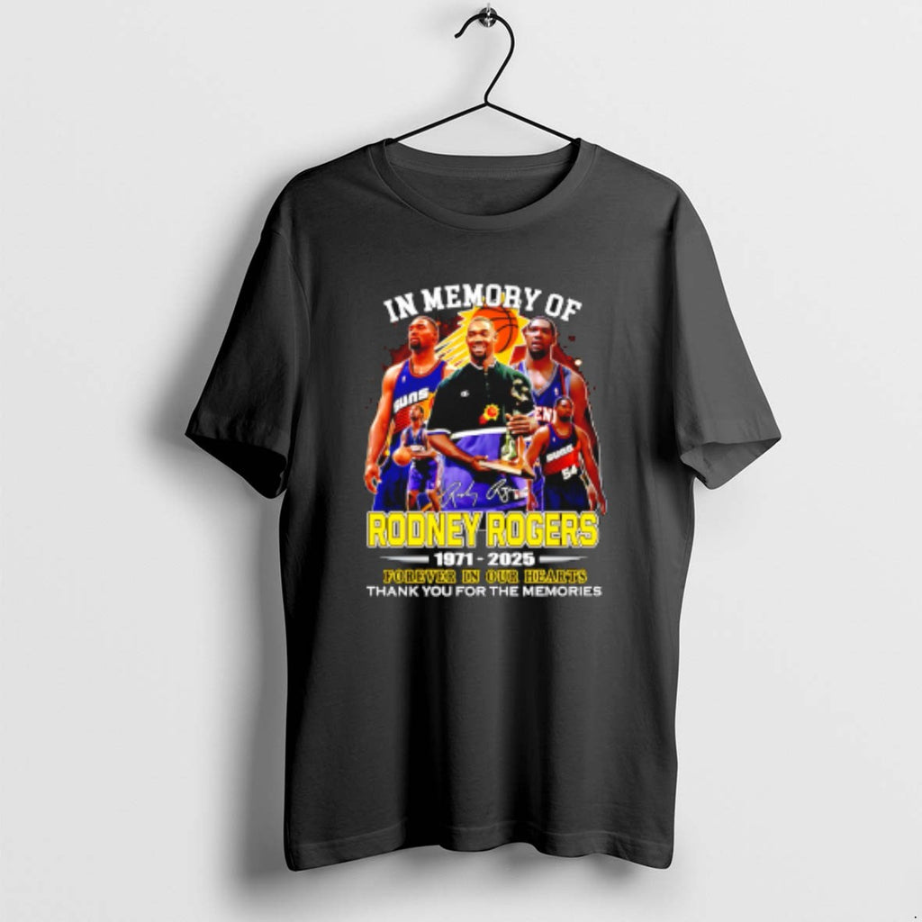 Official In Memory Of Rodney Rogers Phoenix Suns 1971 2025 Forever In Our Hearts