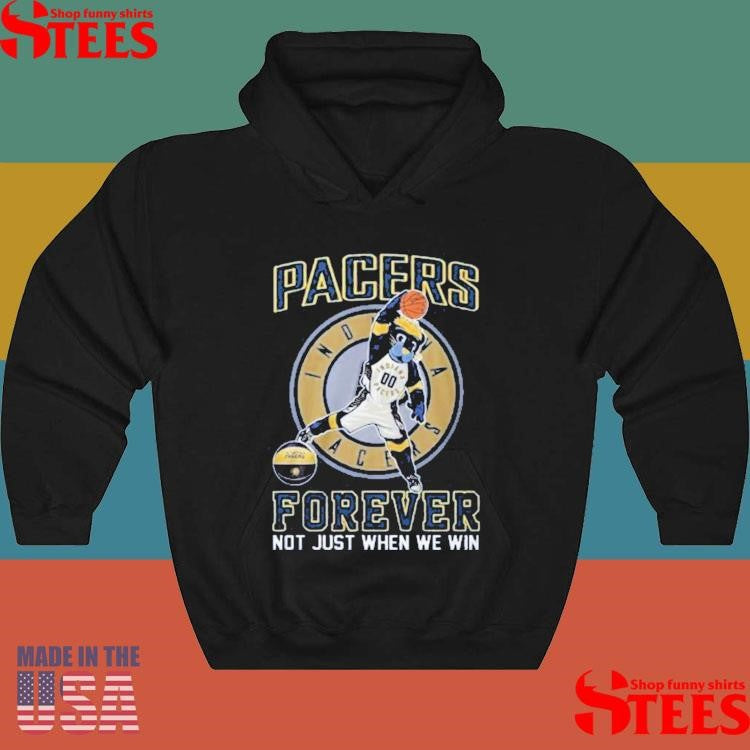 Indiana Pacers Forever Not Just When We Win Mascot Shirts