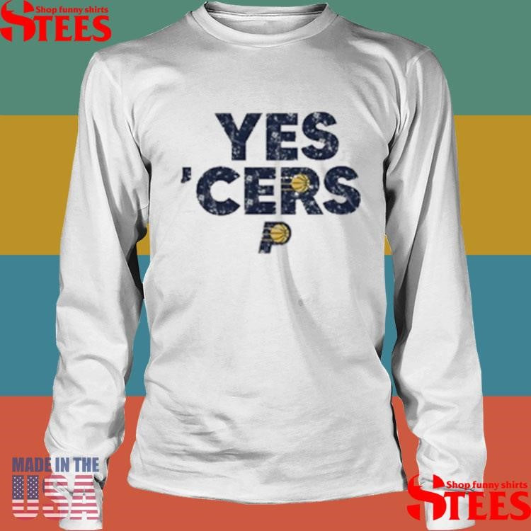 Indiana Pacers Yes Cers Shirts