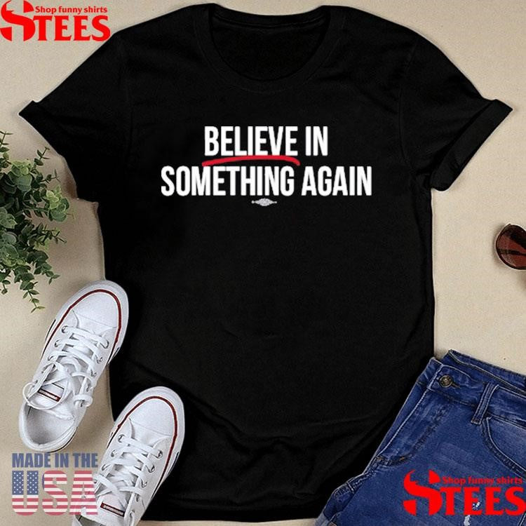 Jack For New York Believe In Something T-shirt