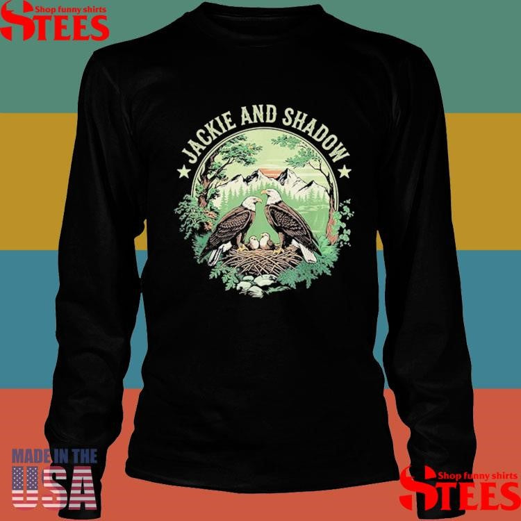 Jackie And Shadow Bald Eagle Family Nature Lovers Shirts