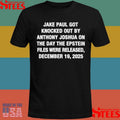 Jake Paul Got Knocked Out By Anthony Joshua T-shirt