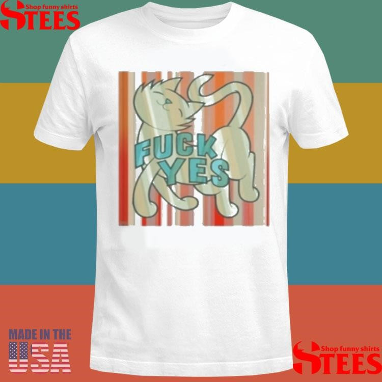 Jason Falls Cat Fuck Yes T-shirt