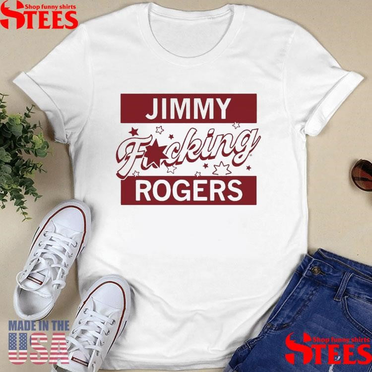 Jimmy F-ing Rogers T-shirt