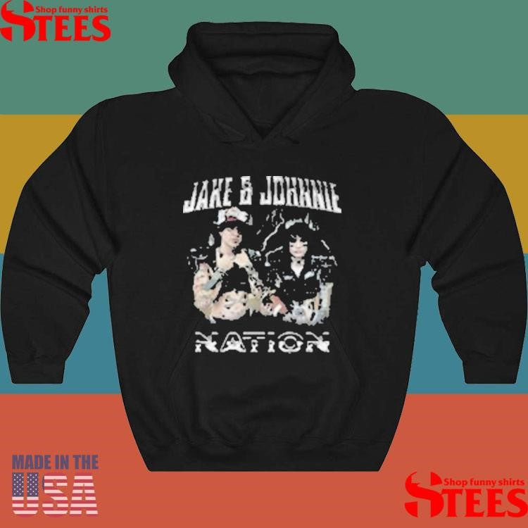 Johnnie Guilbert Jake And Johnnie Nation Shirts