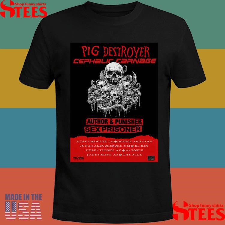 June 6 2025 Albuquerque Nm El Rey Pig Destroyer-portrait Shirts
