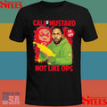 Kendrick Lamar Call Of Mustard Tv Off Not Like Ops Shirts