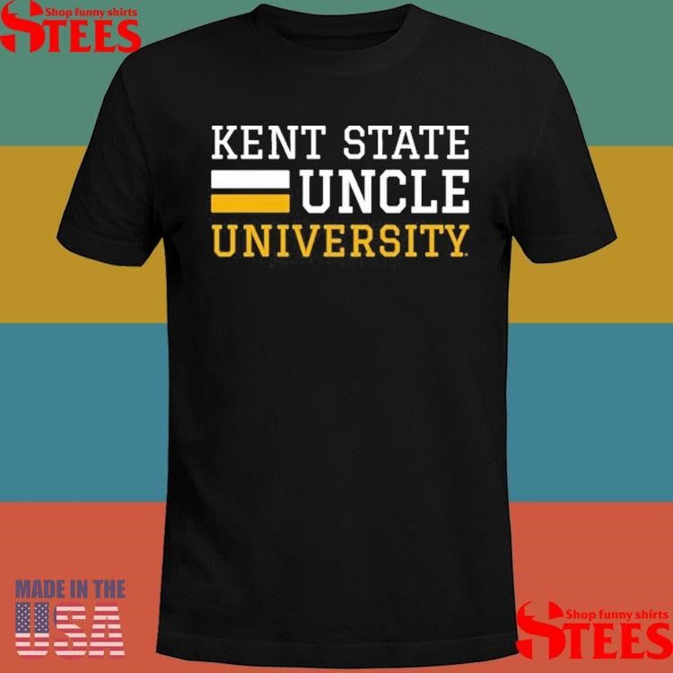 Kent State Uncle University Shirts