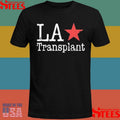La Transplant T-shirt