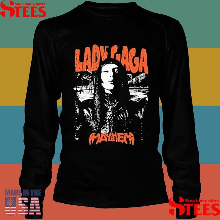 Lady Gaga Mayhem Shirts
