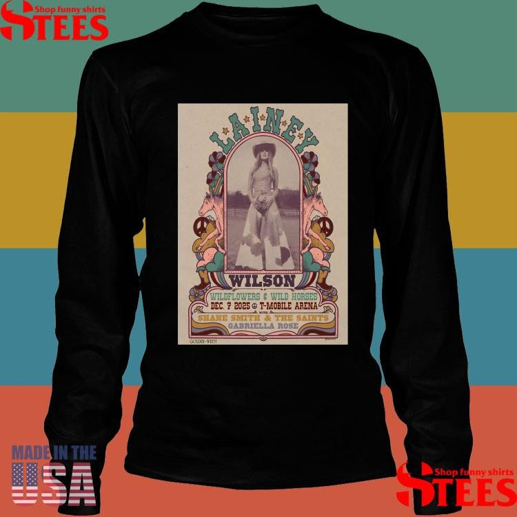 Lainey Wilson At T-mobile Arena On December 7 2025 Wildflowers & Wild Horses Shirts